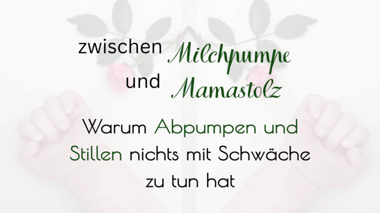 Abpumpen und Stillen: 9 Gründe für Mamas, die sich nicht mehr rechtfertigen wollen