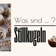 Was sind Stillkugeln Rezept Energiebällchen