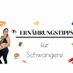 Ernährungstipps für Schwangere