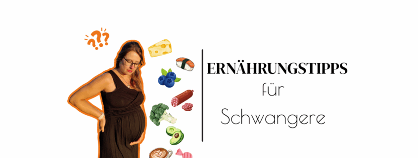 Ernährungstipps für Schwangere