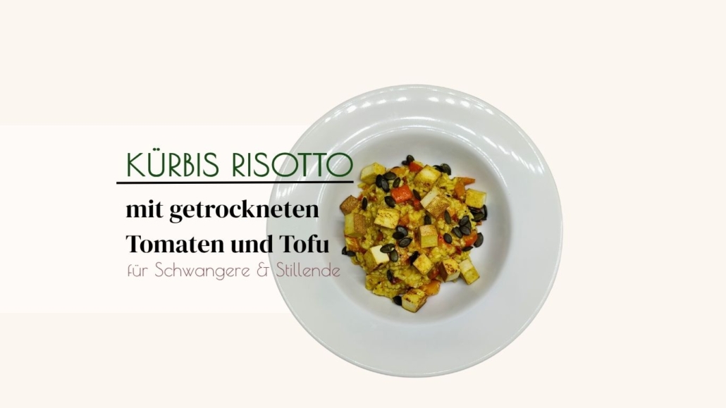Kürbisrisotto für Schwanger Risotto mit getrockneten Tomaten