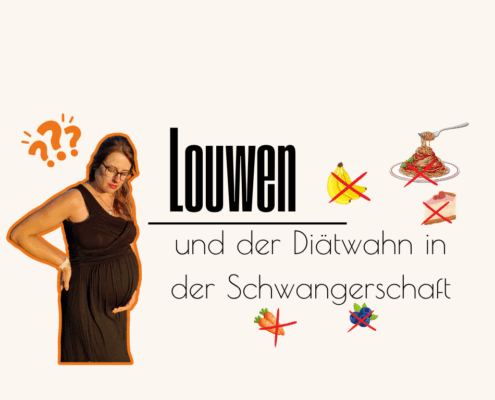 Louwen Diät_Diät in der Schwangerschaft_Diätwahn auf Social Media