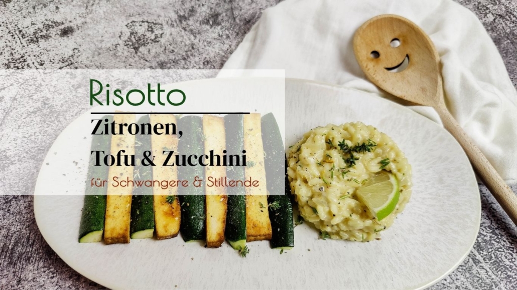 Zitronenrisotto ein Zucchini Tofu Rezept