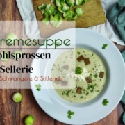 Rezept Rosenkohlsuppe eine Suppe mit Sellerie