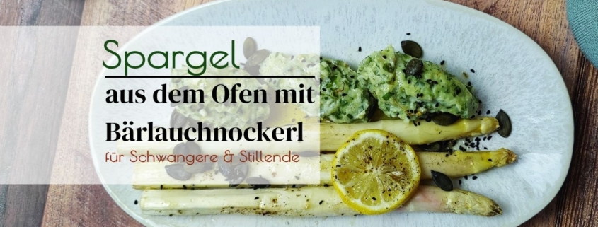 Backofen Spargel mit Bärlauchnockerl Salbeibutter und knusprigen Kürbiskernen