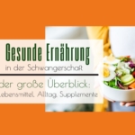 Titelbild Gesunde Ernährung in der Schwangerschaft - richtig essen in der Schwangerschaft